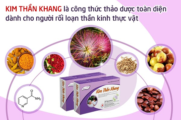 Kim Thần Khang chứa các thảo dược rất tốt cho người bị rối loạn thần kinh thực vật