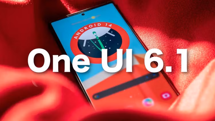 Những thiết bị nào được hỗ trợ cập nhật One UI 6.1? Ảnh cellphone Những thiết bị nào được hỗ trợ cập nhật One UI 6.1? Ảnh cellphone