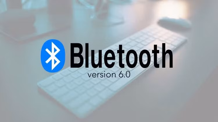 Bluetooth 6.0 ra mắt. Ảnh minh họa