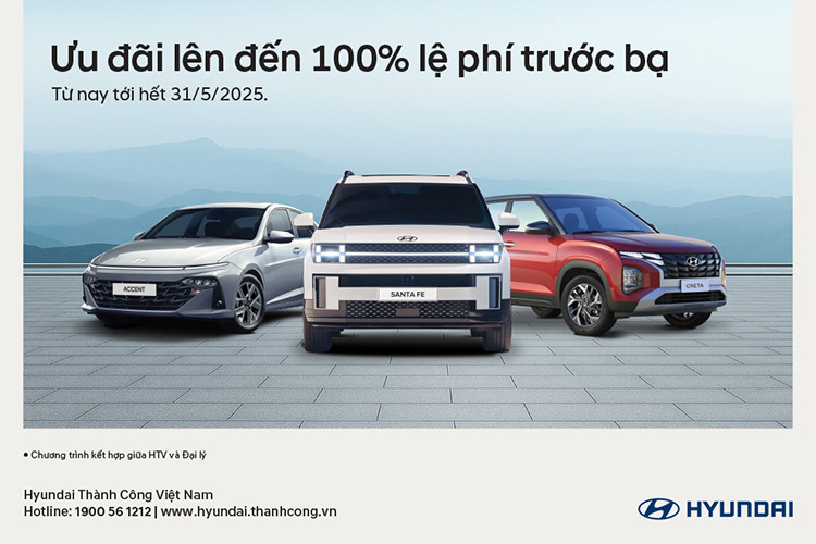 Hyundai Thanh Cong giam 100% phi truoc ba cho khach mua oto