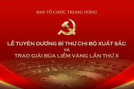 Tuyên dương 96 bí thư chi bộ xuất sắc và trao giải Búa liềm Vàng