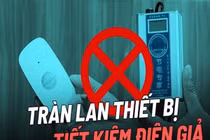 Thực hư hiệu quả… thiết bị tiết kiệm điện 