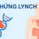 Nhiều người mắc ung thư trong cùng gia đình, đừng bỏ qua hội chứng Lynch