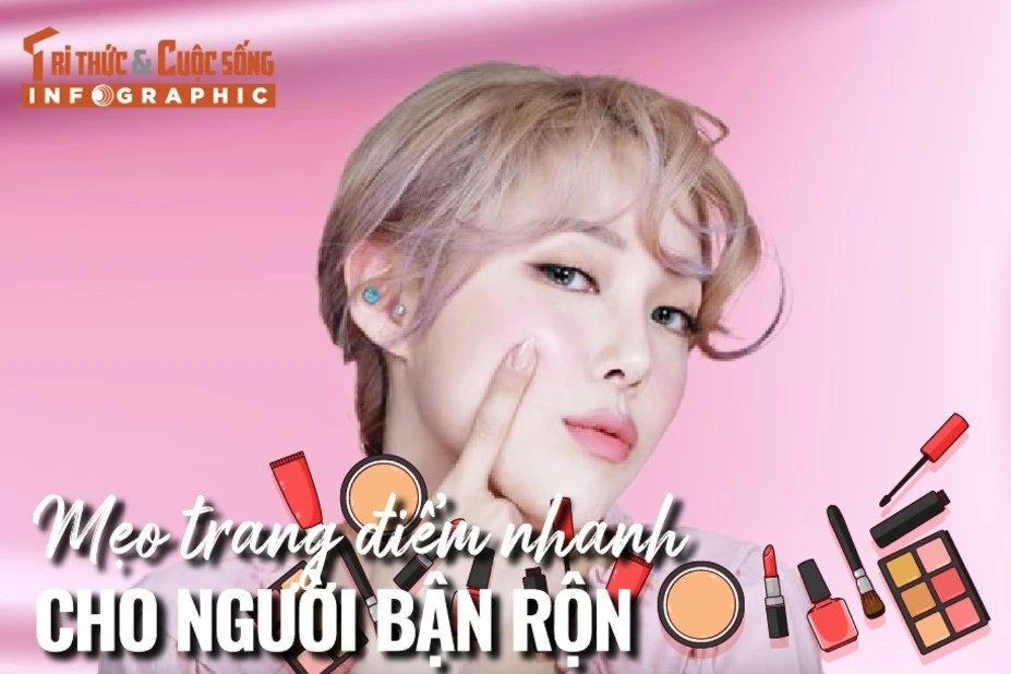 [INFOGRAPHIC] Mẹo trang điểm cho người bận rộ