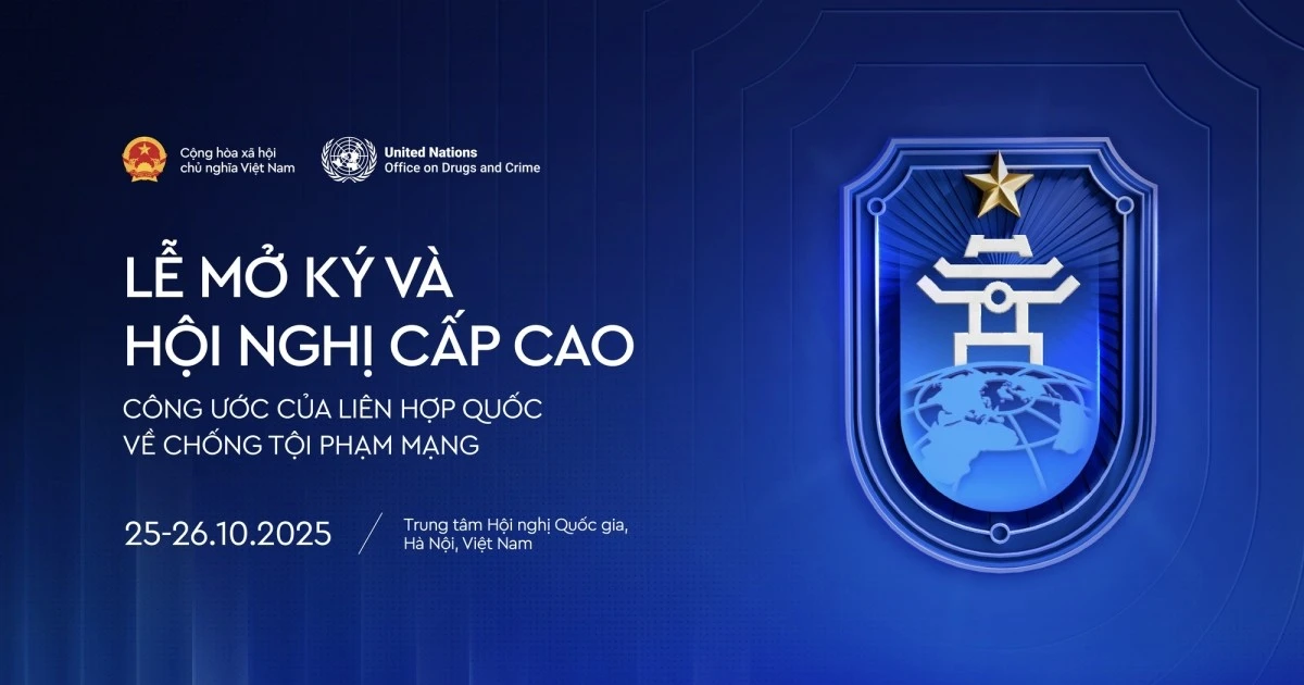 Khai mạc Lễ mở ký Công ước Hà Nội về phòng chống tội phạm mạng