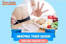 [INFOGRAPHIC] Bí quyết sống thọ qua thói quen tích cực