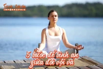 [INFOGRAPHIC] Chinh phục cảm xúc, 5 bước giữ bình yên mỗi ngày