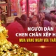 Người dân chen chân xếp hàng mua vàng ngày vía Thần Tài 