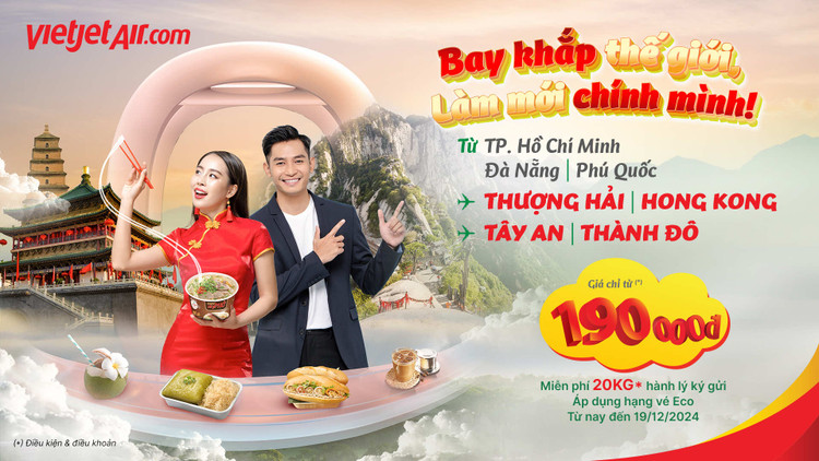 Cung Vietjet trai nghiem le hoi khap Trung Quoc, nhan ngay 20kg hanh ly
