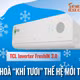 [INFOGRAPHIC]TCL Inverter FreshIN 3.0, Điều hoà “khí tươi” thế hệ mới từ TCL 
