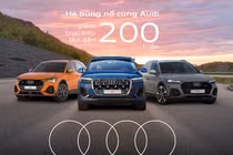 Audi Việt Nam ưu mạnh tay, giảm tới 200 triệu cho khách mua xe