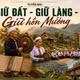 [LONG-FORM]: Giữ đất - giữ làng - giữ hồn Mường [kỳ 1]