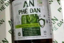Sở Y tế TP HCM cảnh báo sản phẩm An Phế Đan quảng cáo sai phép