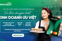 VPBank tiên phong cung cấp thẻ tín dụng “đo ni đóng giày” cho hộ kinh doanh