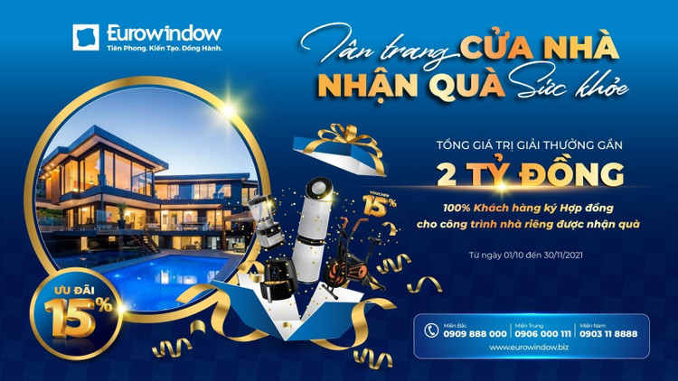 Eurowindow giảm đến 15% giá trị hợp đồng cho khách hàng từ ngày 1/10 đến hết 30/11/2021.