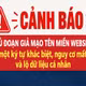 Cảnh báo thủ đoạn giả mạo tên miền website để đánh cắp tiền, dữ liệu