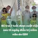 Bé trai 7 tuổi sốt kéo dài, co giật, phát hiện viêm não do EBV