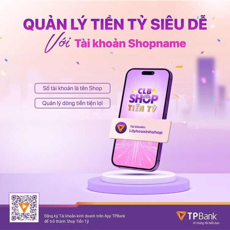 Kỷ nguyên của shop tiền tỷ, TPBank cấp vốn với lãi suất 0 đồng - Hình 3 Ky nguyen cua shop tien ty, TPBank cap von voi lai suat 0 dong-Hinh-3