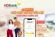 HDBank dẫn đầu thu hộ tiền mặt qua ứng dụng số eCash