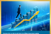 Doanh nghiệp bứt phá kinh doanh với lãi suất cho vay siêu ưu đãi