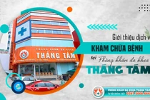 Phòng khám Tháng Tám - Dịch vụ y tế lý tưởng TP HCM