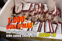Chuyển 1.000 đơn vị máu vào TPHCM chống dịch