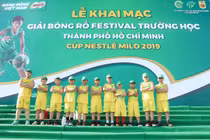 Khai mạc giải bóng rổ Festival trường học TPHCM – Cúp MILO 2019
