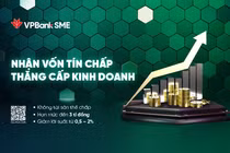 VPBank giảm tới 2% lãi suất, tăng hạn mức vay tín chấp lên 3 tỷ đồng hỗ trợ SME 
