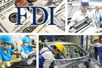 Vốn đầu tư FDI và cơ hội từ các nhà đầu tư ngoại