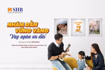 SHB dành 6.000 tỷ đồng cho vay khách hàng cá nhân với lãi suất ưu đãi