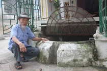 Bóng giếng của Hà Nội – Kỳ 2: Làng có 73 giếng cổ