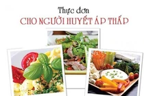 Món ăn bồi bổ cho người huyết áp thấp
