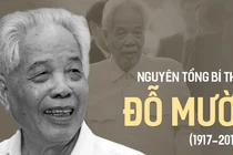 Ông Đỗ Mười: Ghế tôi đây là ghế nóng 220V, cực nóng, anh nào muốn vào ngồi tôi đứng dậy ngay