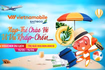 Tận hưởng kỳ nghỉ mơ ước với ưu đãi đặc biệt từ Vietnamobile và Bamboo Airways