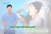 Thức khuya làm tăng bệnh lý tuyến giáp