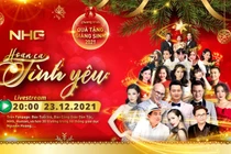 Đêm nhạc “Quà tặng Giáng sinh 2021– Hoan ca Tình Yêu”