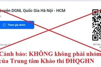 Cảnh báo kẻ xấu lừa tiền từ kỳ thi đánh giá năng lực