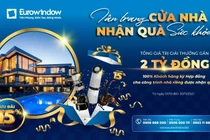 Eurowindow khuyến mãi lớn, tặng quà khủng với “Tân trang cửa nhà – Nhận quà sức khỏe”