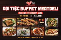 Người Hà thành hào hứng với Đại tiệc buffet MEATDeli tại VinMart
