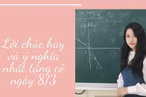 Lời chúc 8/3 tặng cô giáo từ phụ huynh giản dị, ý nghĩa nhất