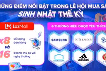 “Sinh nhật thế kỷ” Lazada tròn 10 tuổi, hàng triệu người dùng Việt nhận quà khủng.