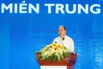 Miền Trung luôn có vị trí ưu tiên trong chương trình nghị sự của Chính phủ