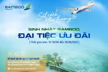 “Cơn mưa” ưu đãi hấp dẫn mở đầu tháng sinh nhật Bamboo Airways