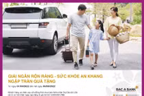 Đồng thời vay vốn và tham gia bảo hiểm tại BAC A BANK, khách hàng nhận ưu đãi lên tới 5 triệu đồng 