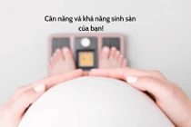 Điều cần biết về cân nặng và khả năng sinh sản?