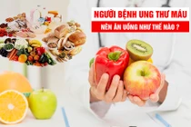 Chế độ dinh dưỡng nâng cao thể trạng cho người ung thư máu