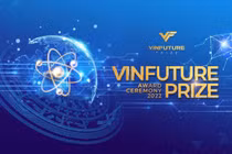 Công bố lễ trao giải VinFuture 2022 - Vinh danh các nghiên cứu thúc đẩy phục hồi và phát triển bền vững toàn cầu