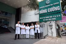 Vì sao Phòng khám đa khoa Hồng Cường bị xử phạt, tước giấy phép 4 tháng? 