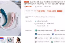 Quạt mini đeo cổ 29.000 đồng, giá rẻ khó tốt 