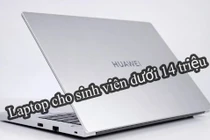 5 laptop cho sinh viên giá dưới 14 triệu đáng mua